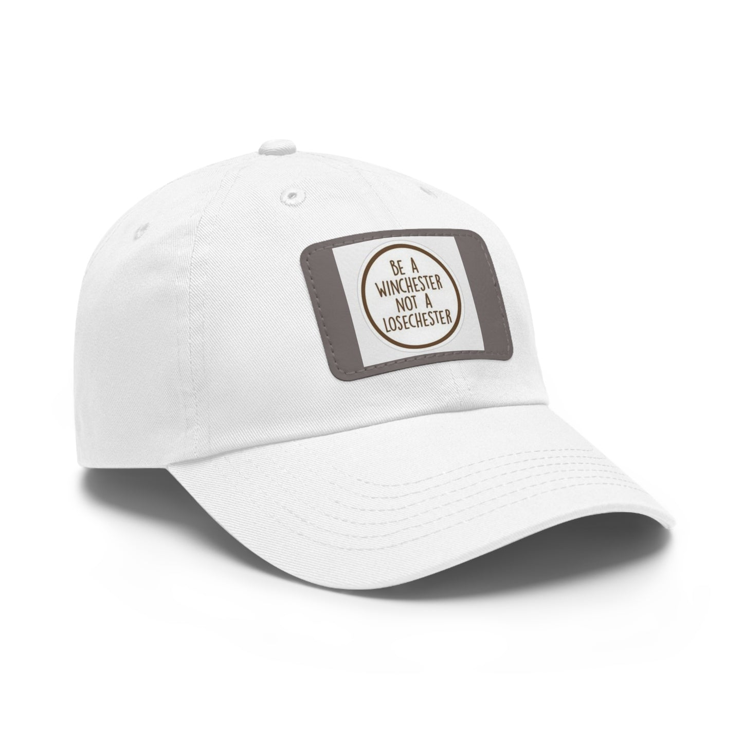 Supernatural "Don't be a Losechester" Dad Hat with Leather Patch (Rectangle)